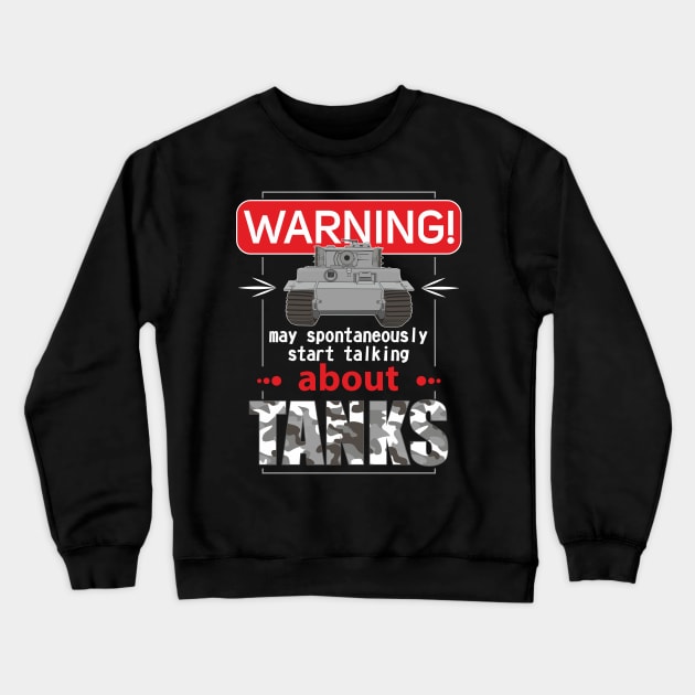 May spontaneously start talking about tanks Crewneck Sweatshirt by FAawRay